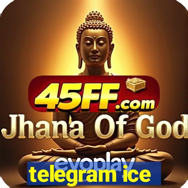 telegram ice